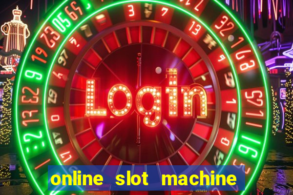 online slot machine games real money